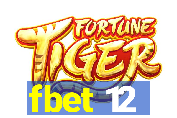 fbet 12